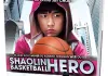 Shaolin Basketball Hero