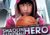 Shaolin Basketball Hero