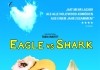 Eagle vs Shark <br />©  Capelight Pictures
