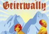 Walter Bockmayers Geierwally <br />©  Kinowelt
