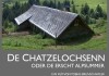 De ChatzelochsennDe Chatzelochsenn <br />©  www.moviebizfilms.com
