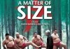 A Matter Of Size <br />©  2010 Menemsha Films