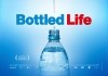 Bottled Life - Nestls Geschfte mit dem Durst