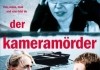 'Der Kameramrder' <br />©  Thimfilm GmbH