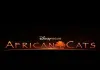 African Cats: Kingdom of Courage
