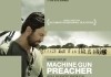 Machine Gun Preacher <br />©  Ascot