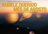 'Aquele Querido Mês de Agosto'