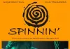 Spinnin'