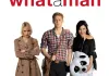 What a Man - Hauptplakat <br />©  20th Century Fox