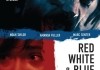 Red White & Blue <br />©  IFC Films