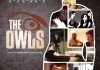 The Owls <br />©  Pro Fun Media