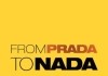 From Prada to Nada <br />©  Lionsgate