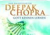 Deepak Chopra: How to Know God <br />©  Ascot