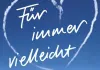 Für immer vielleicht - Buch