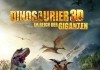 Dinosaurier 3D - Im Reich der Giganten