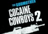 Cocaine Cowboys 2 <br />©  Ascot