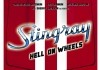 Stingray - Hell on Wheels <br />©  Ascot