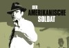 Der amerikanische Soldat <br />©  Kinowelt Filmverleih GmbH