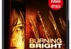 Burning Bright <br />©  Sony Pictures Home Entertainment GmbH