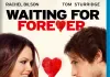 Waiting for Forever