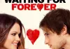 Waiting for Forever