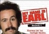 My Name is Earl - Season 1 - Serienbox-Cover <br />©  20th Century Fox Home Entertainment