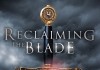 Reclaiming The Blade <br />©  KSM GmbH