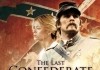 The Last Confederate - Kampf um Blut und Ehre