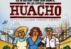 Huacho - Ein Tag im Leben <br />©  Sophie Dulac Distribution