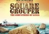 Square Grouper <br />©  Magnolia Pictures