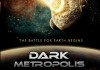 Dark Metropolis <br />©  Indican Pictures