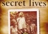 Secret Lives: Hidden Children and Their Rescuers...WWII