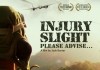 Injury Slight... Please Advise <br />©  Vanguard Cinema