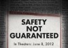 Safety Not Guaranteed