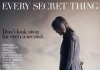 Every Secret Thing <br />©  Starz Digital Media