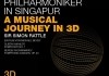 Berliner Philharmoniker in Singapur - A Musical Journey in 3D <br />©  NFP