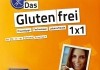 Das Glutenfrei 1x1 <br />©  Al!ve AG & communication & consulting GmbH
