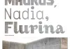 Maurus, Nadia, Flurina <br />©  Cinematograph-Filmverleih
