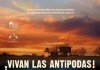 Vivan las Antipodas! <br />©  farbfilm verleih