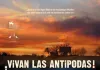 Vivan las Antipodas!