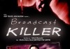 Broadcast Killer <br />©  Epix Media