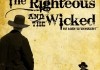 The Righteous and the Wicked <br />©  Grindstone Entertainment Group