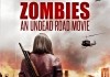 Zombies - An Undead Road Movie <br />©  KSM GmbH