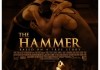 The Hammer <br />©  D&E Entertainment, Arc Entertainment, Archstone Distribution