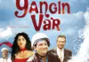 Yangin Var <br />©  Kinostar