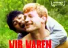 Wir waren ein Mann