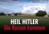 Heil Hitler - Die Russen kommen <br />©  Simon Wieland Film