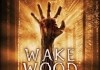 Wake Wood <br />©  Koch Media