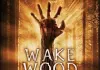 Wake Wood <br />©  Koch Media