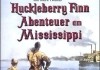 Abenteuer am Mississippi <br />©  Warner Home Video Germany